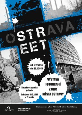 OSTRAVA STREET - Výstava fotografií z ulic města Ostravy