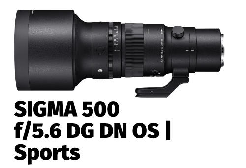 SIGMA 500mm F5.6 DG DN OS | Sports